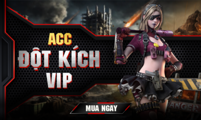 Acc Đột Kích VIP